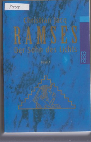 gebrauchtes Buch – Christian Jacq – Ramses - Der Sohn des Lichts - Band 1