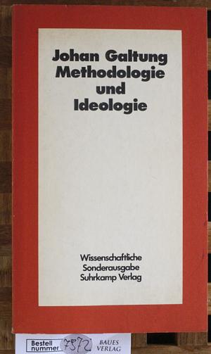 gebrauchtes Buch – Johan Galtung – Methodologie und Ideologie. Bd. 1. Aufsätze zur Methodologie (Broschiert) Wissenschaftliche Sonderausgabe. Übersetzt von Hermann Vetter.