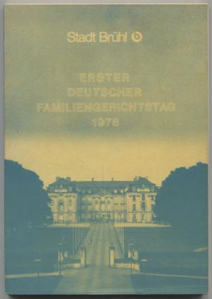 1. Deutscher Familiengerichtstag vom 5.-7.10.1978 in Brühl. Ansprachen. Referate. Arbeitskreisergebnisse. Herausgegeben vom Deutschen Familiengerichtstag e.V. Gestaltung und Zusammensetzung: Siegfried Willutzki unter der Mitwirkung des Presseamtes der Stadt Brühl.