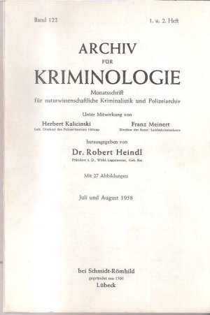 Archiv für Kriminologie Band 122, Heft 1 + 2, Monatszeitschrift für naturwissenschaftliche Kriminalistik und Polizeiarchiv