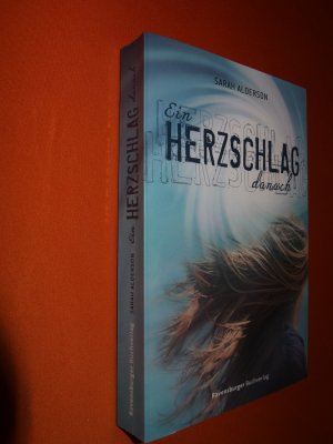 gebrauchtes Buch – Sarah Alderson – Ein Herzschlag danach