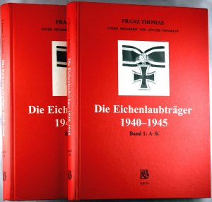 gebrauchtes Buch – Franz Thomas – Die Eichenlaubträger 1940-1945 Band 1: A-K Band 2: L-Z