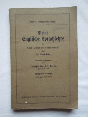 Kleine Englische Sprachlehre - für Schul-, Privat- und Selbstunterricht