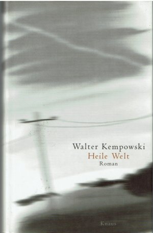 gebrauchtes Buch – Walter Kempowski – Heile Welt