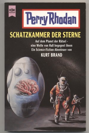 Perry Rhodan - Schatzkammer der Sterne - Auf dem Planet der Rätsel - eine Welle von Haß begegnet ihnen