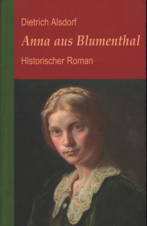 gebrauchtes Buch – Dietrich Alsdorf – Anna aus Blumenthal