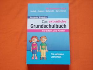 gebrauchtes Buch – Alexander Roderich – Das extradicke Grundschulbuch. Grundschulwissen. Für Eltern und Kinder.