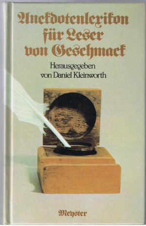 gebrauchtes Buch – Daniel Kleinworth  – Anekdotenlexikon für Leser von Geschmack