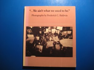 "...We ain´t what we used to be ." Telfair Academy of Arts and Sciences exhibition catalogue 1983 SCLC Widmung eigenhändig signiert