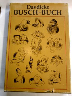 gebrauchtes Buch – Wilhelm Busch – Das dicke Busch-Buch