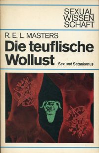 Die teuflische Wollust., Sex und Satanismus.