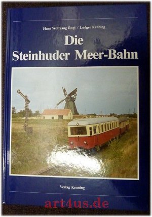 Die Steinhuder-Meer-Bahn. Nebenbahndokumentation ; 22