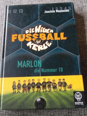 gebrauchtes Buch – Joachim Masannek – Die wilden Fussballkerle - Band 10 / Marlon, die Nummer 10