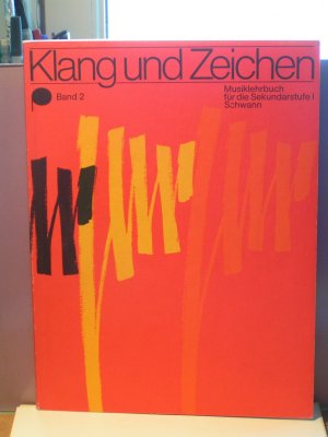 Klang und Zeichen, Musiklehrbuch für die Sekundarstufe I, Band 2