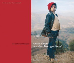 Die Kinder von Shangrila - Geschichten aus dem heutigen Nepal