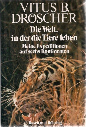 Die Welt in der die Tiere leben