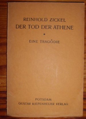 Der Tod der Athene. Eine Tragödie