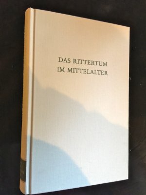 Das Rittertum im Mittelalter