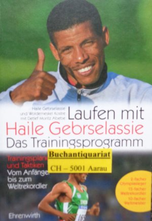 Laufen mit Haile Gebrselassie - Das Trainingsprogramm