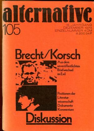 gebrauchtes Buch – Brenner, Hildegard – Alternative. Heft 105. 18. Jahrgang Dezember 1975. gebrauchtes Buch – Brenner, Hildegard – Alternative. Heft 105. 18. Jahrgang Dezember 1975.