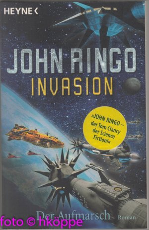 gebrauchtes Buch – John Ringo – Invasion - Der Aufmarsch