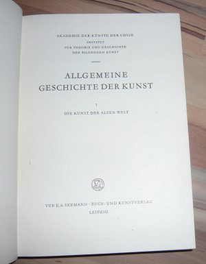 gebrauchtes Buch – Akademie der Künste – Allgemeine Geschichte der Kunst - Die Kunst der alten Welt