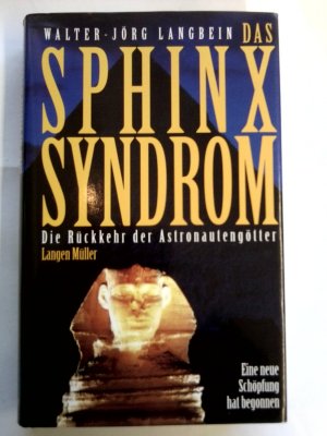 gebrauchtes Buch – Langbein, Walter J – Das Sphinx-Syndrom