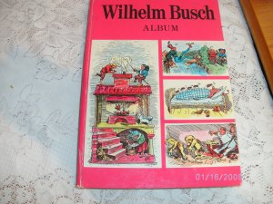 gebrauchtes Buch – Wilhelm Busch – Wilhelm Busch Album