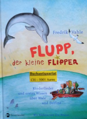 gebrauchtes Buch – Fredrik Vahle – Flupp, der kleine Flipper