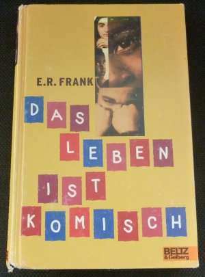 gebrauchtes Buch – Frank, E R – Das Leben ist komisch