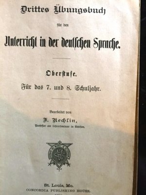 Drittes Uebungsbuch fuer den Unterricht in der deutschen Sprache.