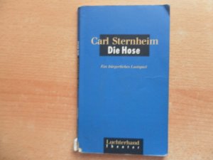 gebrauchtes Buch – Carl Sternheim – Die Hose