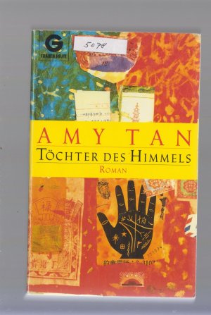 gebrauchtes Buch – Amy Tan – Töchter des Himmels,Roman