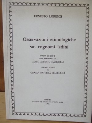 gebrauchtes Buch – Ernesto Lorenzi – Osservazioni etimologiche sui cognomi ladini