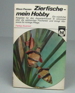 gebrauchtes Buch – Klaus Paysan – Zierfische - mein Hobby