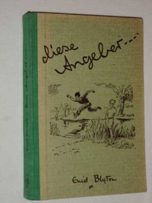 antiquarisches Buch – Enid Blyton – Diese Angeber ( EA von 1953 )