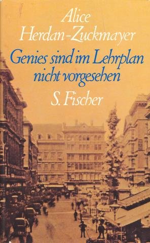 gebrauchtes Buch – Alice Herdan-Zuckmayer – Genies sind im Lehrplan nicht vorgesehen, [Erinnerungen].