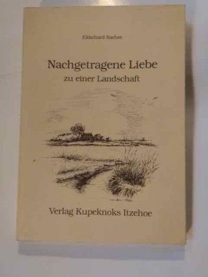 Nachgetragene Liebe zu einer Landschaft   Nr. 729/1500   illustrierte vonKarl Heinz Plehn