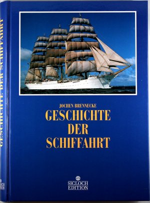 gebrauchtes Buch – Jochen Brennecke – Geschichte der Schiffahrt