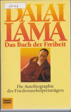 Das Buch der Freiheit - Die Autobiographie des Friedensnobelpreisträgers