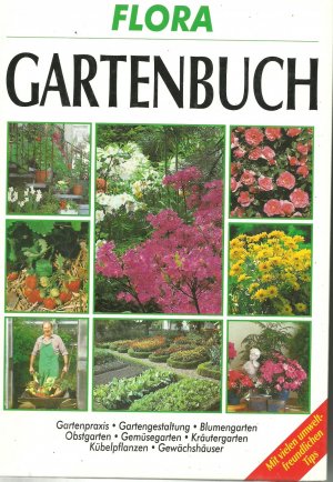 gebrauchtes Buch – Flora - Gartenbuch