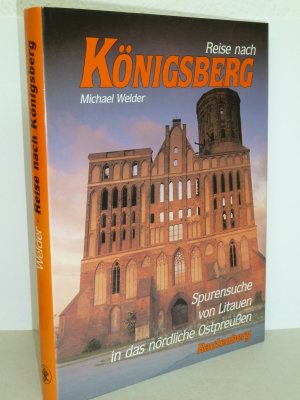 gebrauchtes Buch – Michael Welder – Reise nach Königsberg