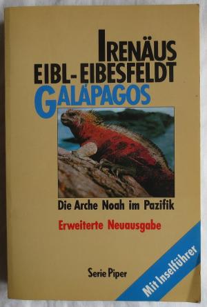 gebrauchtes Buch – Irenäus Eibl-Eibesfeldt – Galapagos : die Arche Noah im Pazifik ; mit Inselführer