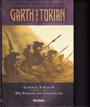 Garth und Toriah 4 / Die Strassen der Ungeheuer  (HC)