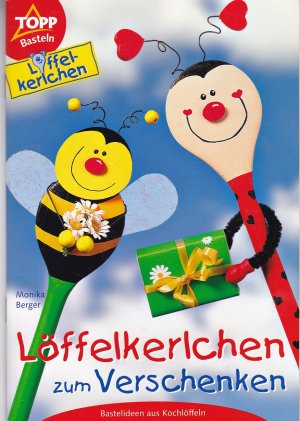 gebrauchtes Buch – Monika Berger – Löffelkerlchen zum verschenken