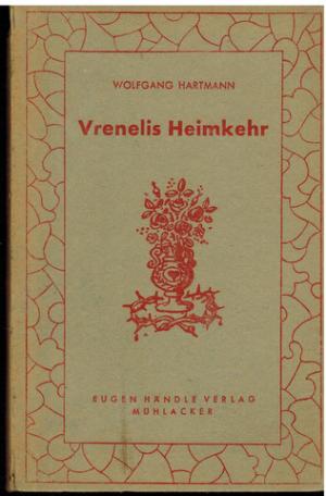 Vrenelis Heimkehr.