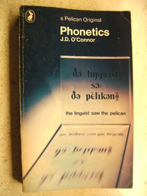 gebrauchtes Buch – J.D. O'Connor – Phonetics