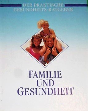 gebrauchtes Buch – Familie und Gesundheit