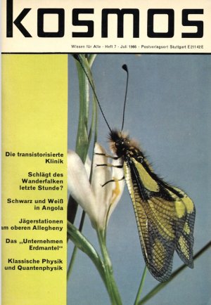 Kosmos. Wissen für Alle. 62. Jahrgang/Heft 7, Juli 1966: Die transistorisierte Klinik / Schlägt des Wanderfalken letzte Stunde? / Schwarz und Weiß in […]