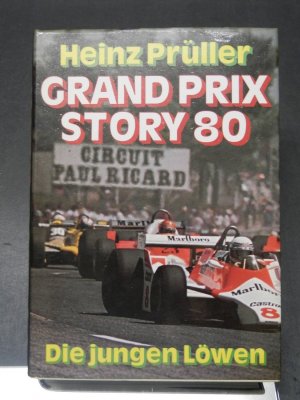 Grand Prix Story 1980 - Die jungen Löwen